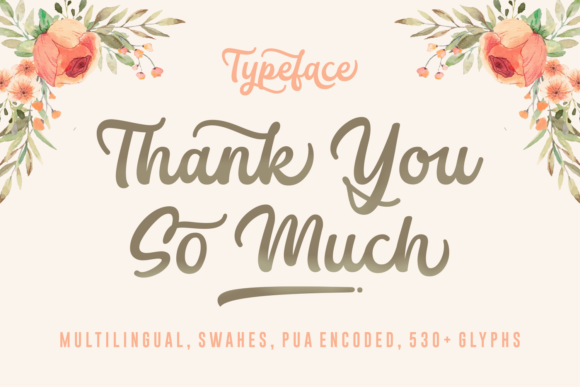Thank You So Much: A Script Font Review for Real Projects